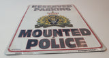 Rare RCMP Royal Canadian Mounted Police Reserved Parking 8" x 11 3/4" Tin Metal Sign New in Plastic