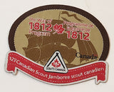 Scouts Canada 12th Canadian Scout Jamboree Scout Canadien The War of 1812 Program Fabric Patch Badge