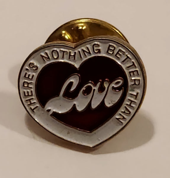 There's Nothing Better Than Love Heart Shaped Enamel Metal Lapel Pin