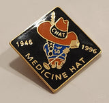 1946 to 1996 Medicine Hat Chat Enamel Metal Lapel Pin