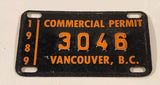 Rare Vintage 1989 Vancouver Commercial Permit Metal License Plate Tag 3046