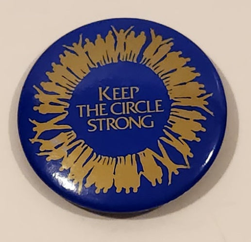 Nechi Institute Centre Of Indigenous Learning Keep The Circle Strong 1 3/4" Round Button Pin
