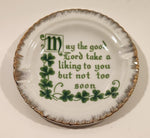Vintage May the good Lord Take A liking to your but not too soon Porcelain Cigarette Ashtray Made Japan