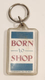 Contenova Kent WA Born To Shop Acrylic Fob Keychain Ring