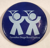 Canadian Stage Band Festival 2 1/8" Round Button Pin
