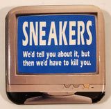 1992 U.C.S. Sneakers We'd Tell You About It, But Then We'd Have To Kill You. Movie Film 2" x 2" Pin