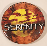 2005 Serenity Firefly Movie 2 1/4" Round Button Pin