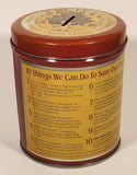 1990 Judith Ann Griffith Sunrise Publications 10 Things We Can Do To Save Our Planet 5" Tall Tin Metal Coin Bank