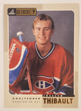 1997-1998 Pinnacle BeeHive #32 Montreal Canadiens Jocelyn Thibault Jumbo Trading Card