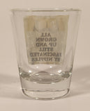All Grown Up And Still Fascinated By Nipples Shot Glass