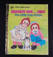 1975 Raggedy Ann and Andy "The Little Gray Kitten" - Little Golden Books - 107-21 - Collectible Children's Book - Treasure Valley Antiques & Collectibles