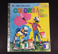 Colors Are Nice - Little Golden Books - 311-41 - Collectible Children's Book - "T Edition" - Treasure Valley Antiques & Collectibles