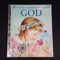 My Little Golden Book About God - Little Golden Books - 308-43 - Collectible Children's Book - "T Edition" - Treasure Valley Antiques & Collectibles