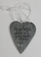 "Keep hope alive in your heart always" Nature Spring Themed Heart Shaped Hanging Metal Ornament with White Ribbon - Treasure Valley Antiques & Collectibles