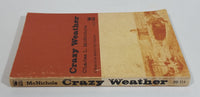 'Crazy Weather' Paper Back Book by Charles L. McNichols - Bison Books - Treasure Valley Antiques & Collectibles