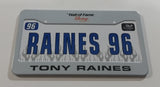 Hall of Fame Racing NASCAR "Raines 96" Tony Raines 2" x 3 1/2" Miniature Metal License Plate