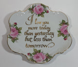 Saji Fine China Plate "I love you more today than yesterday but less than tomorrow." Made in Japan