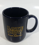 Late Show with David Letterman Dark Blue Ceramic Coffee Mug TV Television Show Entertainment Collectible