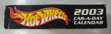 2003 Hot Wheels Car-A-Day Calendar Including Pony Up Orange Die Cast Toy Car Vehicle In Box