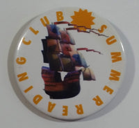 Summer Reading Club Tall Ship Boat Themed Round Button Pin