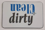 Dirty / Clean Metal Dishwasher Fridge Magnet