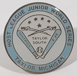 Host League Junior World Series Taylor South Little League Baseball Taylor, Michigan 1" Enamel Metal Lapel Pin