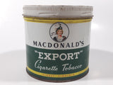 Vintage Macdonald's Export Finest Virginia Cigarette Tobacco Tin Metal Can