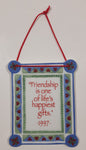 1997 AGC American Greetings "Friendship is one of life's happiest gifts" 2 5/8" x 3 1/4" Ceramic Plaque Hanging Ornament