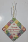 1994 AGC American Greetings "Friendship Cannot Be Measured ~ Only Treasured" Patchwork Quilt 2 3/4" x 2 3/4" Ceramic Plaque Hanging Ornament