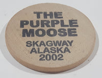 2002 Skagway Alaska The Purple Moose Wooden Coin Token