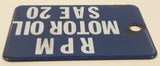 Antique RPM Motor Oil SAE 20 Blue Porcelain Enamel Metal Fuel Tag 2" x 3"