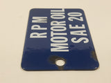 Antique RPM Motor Oil SAE 20 Blue Porcelain Enamel Metal Fuel Tag 2" x 3"