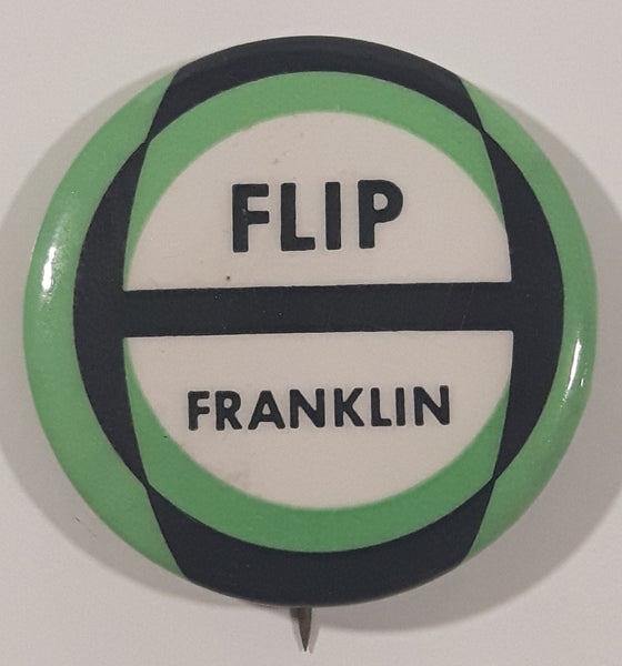 Vintage Flip Franklin 1 1/4" Button Pin