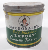 Antique 1940s Macdonald's Gold Standard Export Finest Virginia Cigarette Tobacco Metal Tin Can