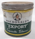 Vintage Macdonald's Export Finest Virginia Cigarette Tobacco 8 oz Metal Tin Can