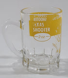 Vintage Texas "T" A Whole Lot of Texas In Saskatoon 2 OZ Shot Glass Shooter with Handle Made in France