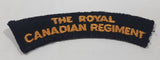 Vintage The Royal Canadian Regiment 1 1/4" x 4 1/4" Shoulder Fabric Patch Badge