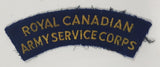 Royal Canadian Army Service Corps 1 1/4" x 4 3/4" Arched Shoulder Title Fabric Patch Badge