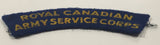 Royal Canadian Army Service Corps 1 1/4" x 4 3/4" Arched Shoulder Title Fabric Patch Badge