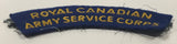 Royal Canadian Army Service Corps 1 1/4" x 4 3/4" Arched Shoulder Title Fabric Patch Badge