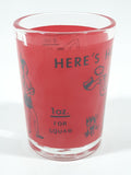 Vintage Libbey "Here's How!" Red 3 1/8" Tall Shot Glass Shooter