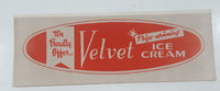 Rare Vintage 1950s Velvet Ice Cream Prize Winning We Proudly Offer ... 2 3/4" x 7 1/2" Decal Sticker