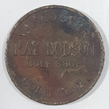 Vintage Ray Dodson Golf Shop Vancouver Golf Club Metal Coin Token