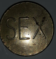 Vintage SEX No Cash Value Metal Coin Token
