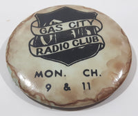 Gas City Radio Club Mon. Ch. 9 & 11 Metal Button Pin