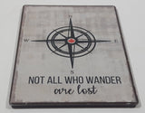 Not All Who Wander Are Lost 2" x 2 3/4" Fridge Magnet