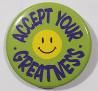 Accept Your Greatness 1 3/4" Round Button Pin