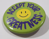 Accept Your Greatness 1 3/4" Round Button Pin