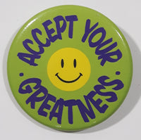 Accept Your Greatness 1 3/4" Round Button Pin