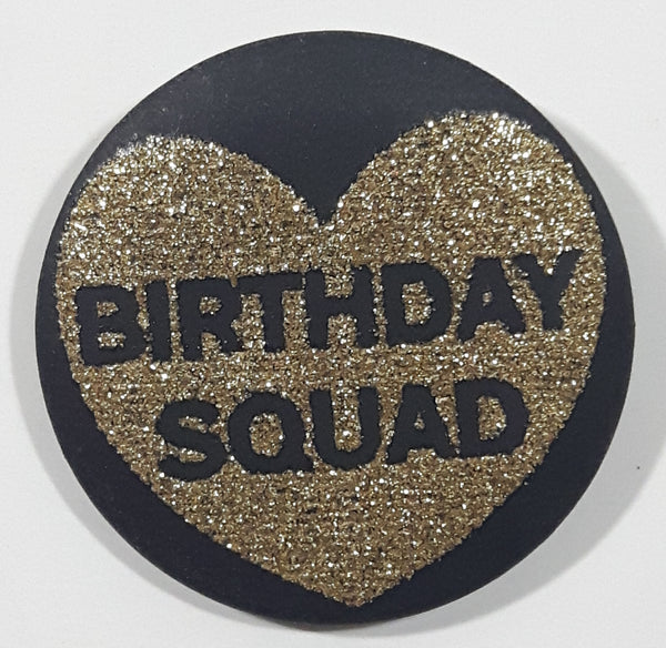 Birthday Squad Gold Glitter Heart Black 1 1/2" Round Button Pin